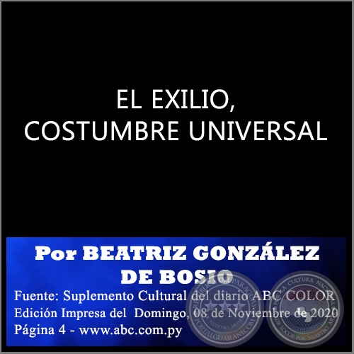 EL EXILIO, COSTUMBRE UNIVERSAL - Por BEATRIZ GONZLEZ DE BOSIO - Domingo, 08 de Noviembre de 2020